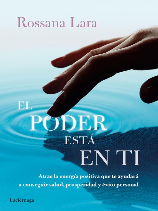 Title details for El poder está en ti by Rossana Lara - Available